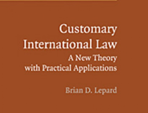 Customary International Law: A New Theory with Practical Applications / Brian D. Lepard