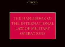 The Handbook of the International Law of Military Operations / Terry D. Gill and Dieter Fleck (eds)